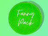 FANNY PACK Neon Green Matte Pressed Eyeshadow- Vegan Friendly, Cruelty Free